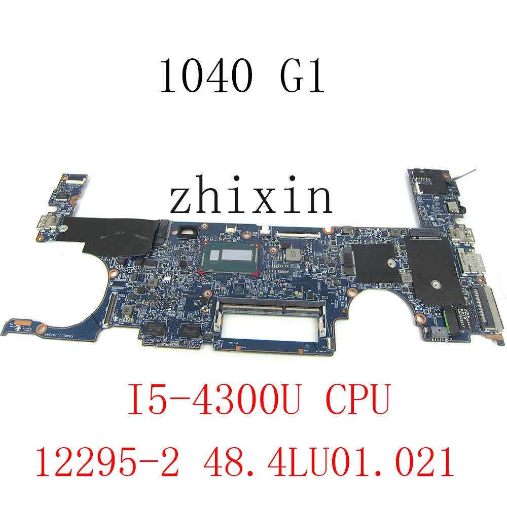 For HP EliteBook Folio 1040 G1 Laptop Motherboard i5-4300U CPU 12295-2 48.4LU01.021 739580-601 739580-001 mainboard