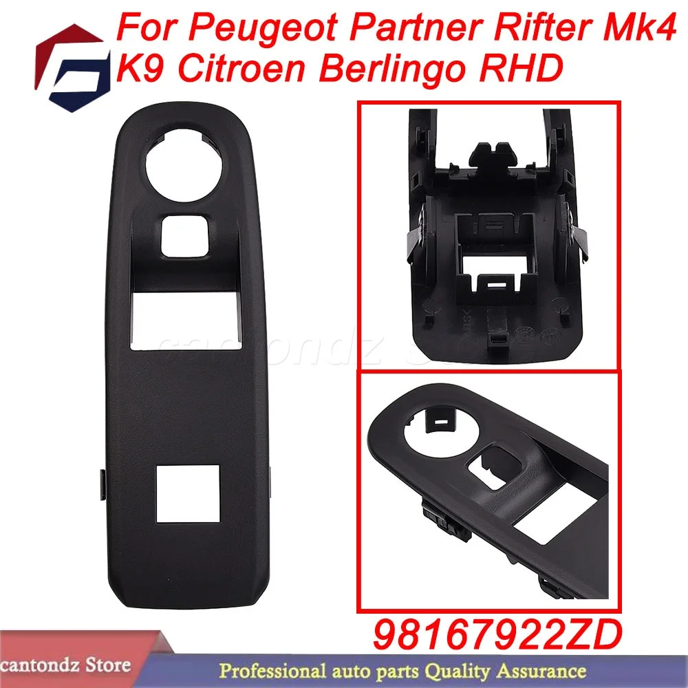 For Peugeot Partner Rifter Mk4 K9 Citroen Berlingo RHD 98167922ZD 1PC Front Right Window Button Switch Frame Black Car Accessory