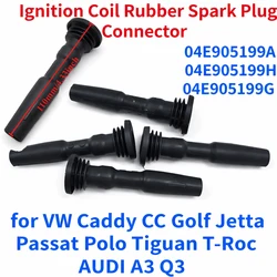 4Pcs 04E905199A 04E905199H G Ignition Coil Rubber Spark Plug Connector for VW Caddy CC Golf Jetta Passat Polo Tiguan AUDI A3 Q3
