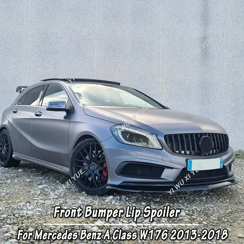 

Передние бамперы для Mercedes Benz A Class W176 A200 A260 A45 AMG 2013-2018, блеск, черный, спойлер для губ, сплиттер, комплекты для тюнинга кузова