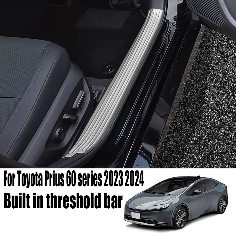 For Toyota Prius 60 Series 2023 2024 Stainless steel material with built-in threshold bar welcome pedal