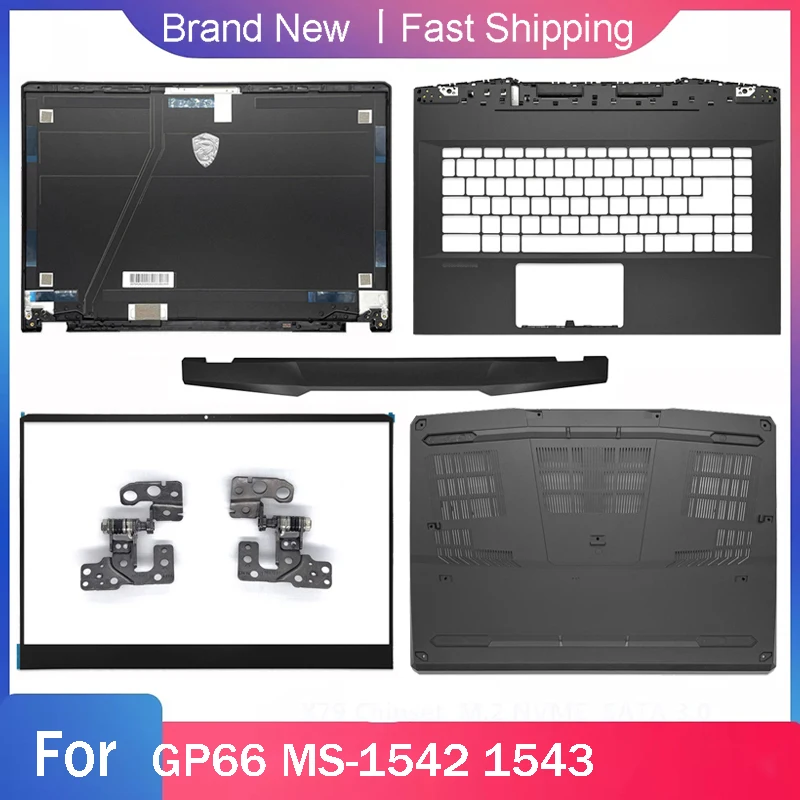 New Bottom Case For MSI GP66 MS-1542 1543 Laptop LCD Back Top Cover Front Bezel Hinges Palmrest Upper Hinge Cover Rear Lid Black