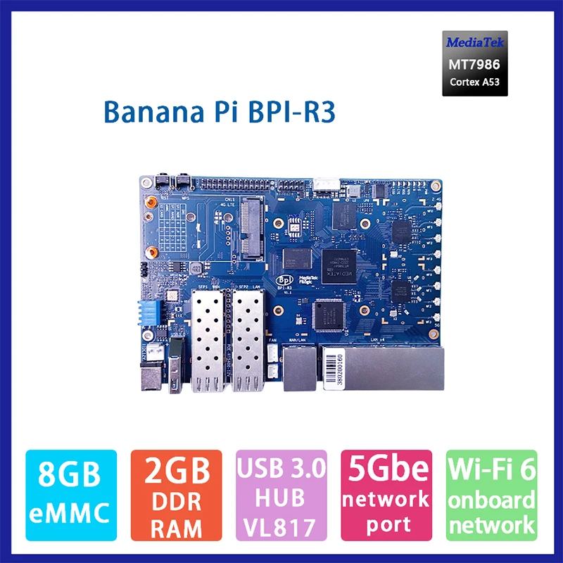 Banana Pi BPI R3 Router Board With MediaTek MT7986 Quad Core ARM A53 + MT7531A Chip Design ,2G DDR RAM ,8G eMMC Flash Onboard