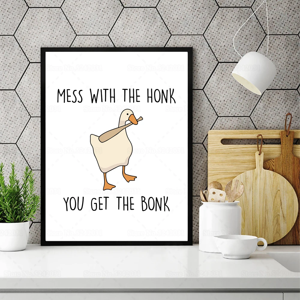 Goose Game Posters Mess with The Honk You Get The Bonk Canvas Painting Wall Art Decoration for Living Room