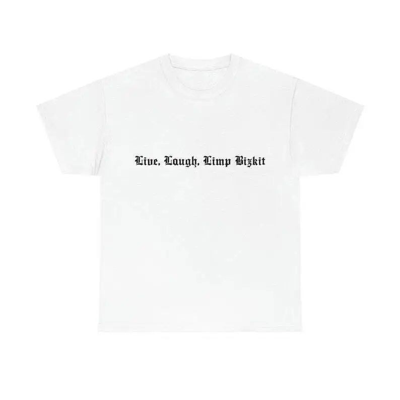 Live Laugh Limp Bizkit White T shirt TE45437