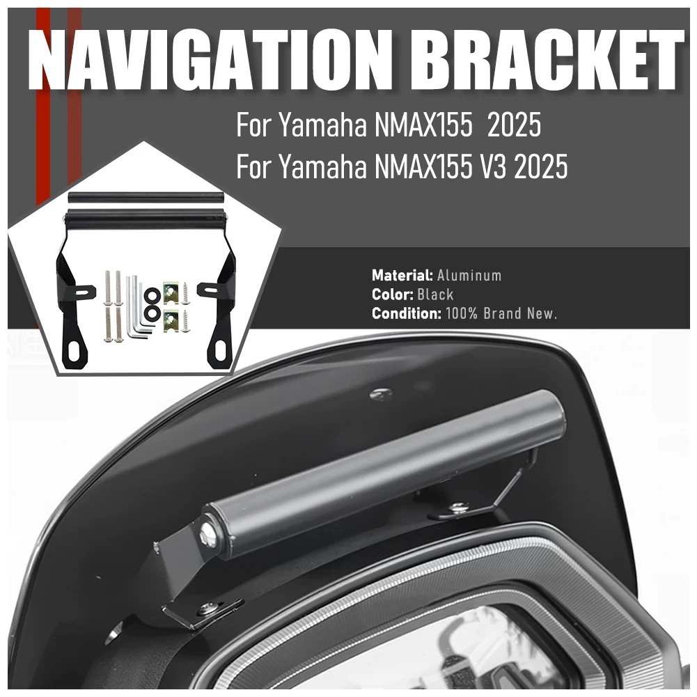 

NMAX 155 2025 Motorcycle Navigation Bracket GPS Mount Device Carrier Smart phone Adapt Holder For Yamaha NMAX155 NMAX-155 V3