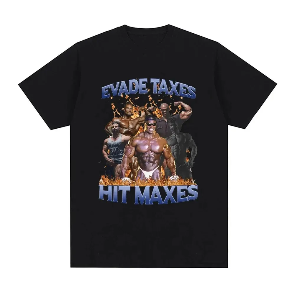 Streetwear Hip Hop Harajuku Evade Taxes Hit Maxes Gym Meme Graphic T-shirt Men Fashion Vintage Short Sleeve T-shirts Cotton Tees