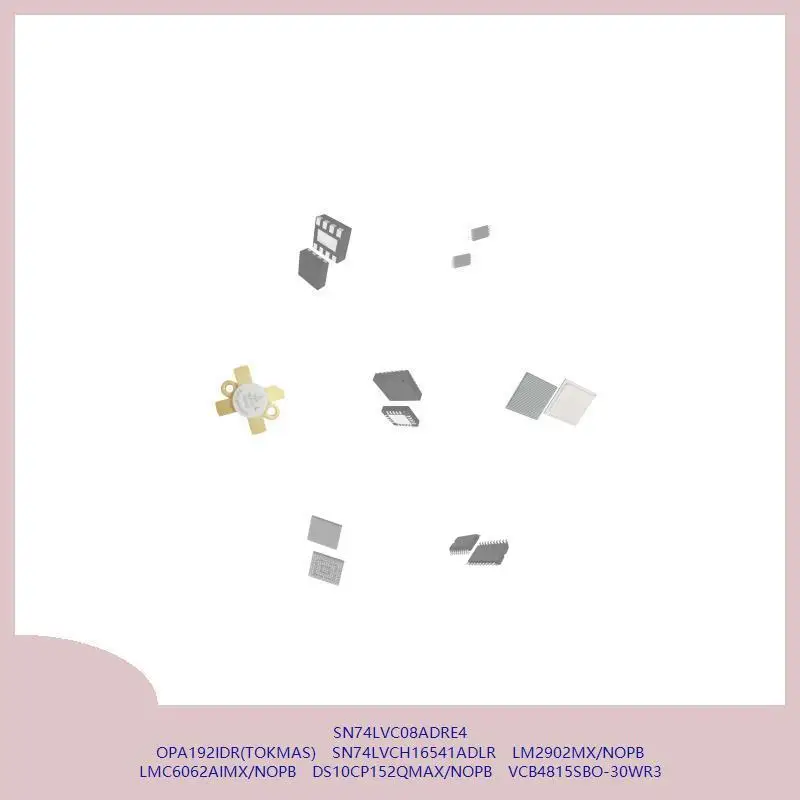 

SN74LVC08ADRE4 OPA192IDR(TOKMAS) SN74LVCH16541ADLR LM2902MX/NOPB LMC6062AIMX/NOPB DS10CP152QMAX/NOPB VCB4815SBO-30WR3
