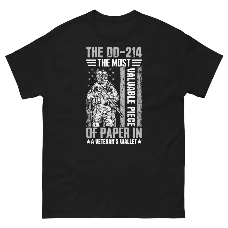 The DD 214 Most Valuable Piece of Paper in Veteran s Wallet Men s Classic Tee