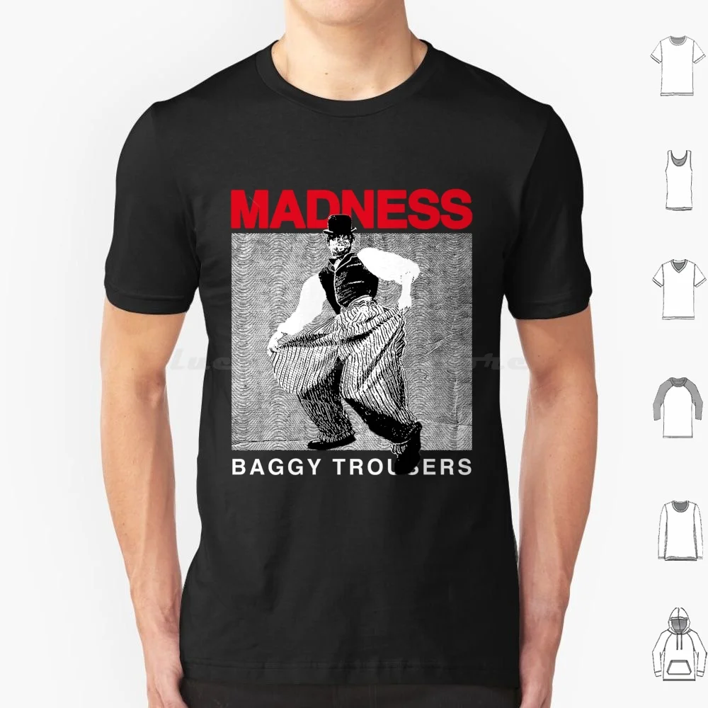 Baggy Trousers Madness T Shirt 6xl Cotton Cool Tee Madness Madness Ska Ska Rocksteady Ska 80s Jamaican Uk Baggy Trousers Punk