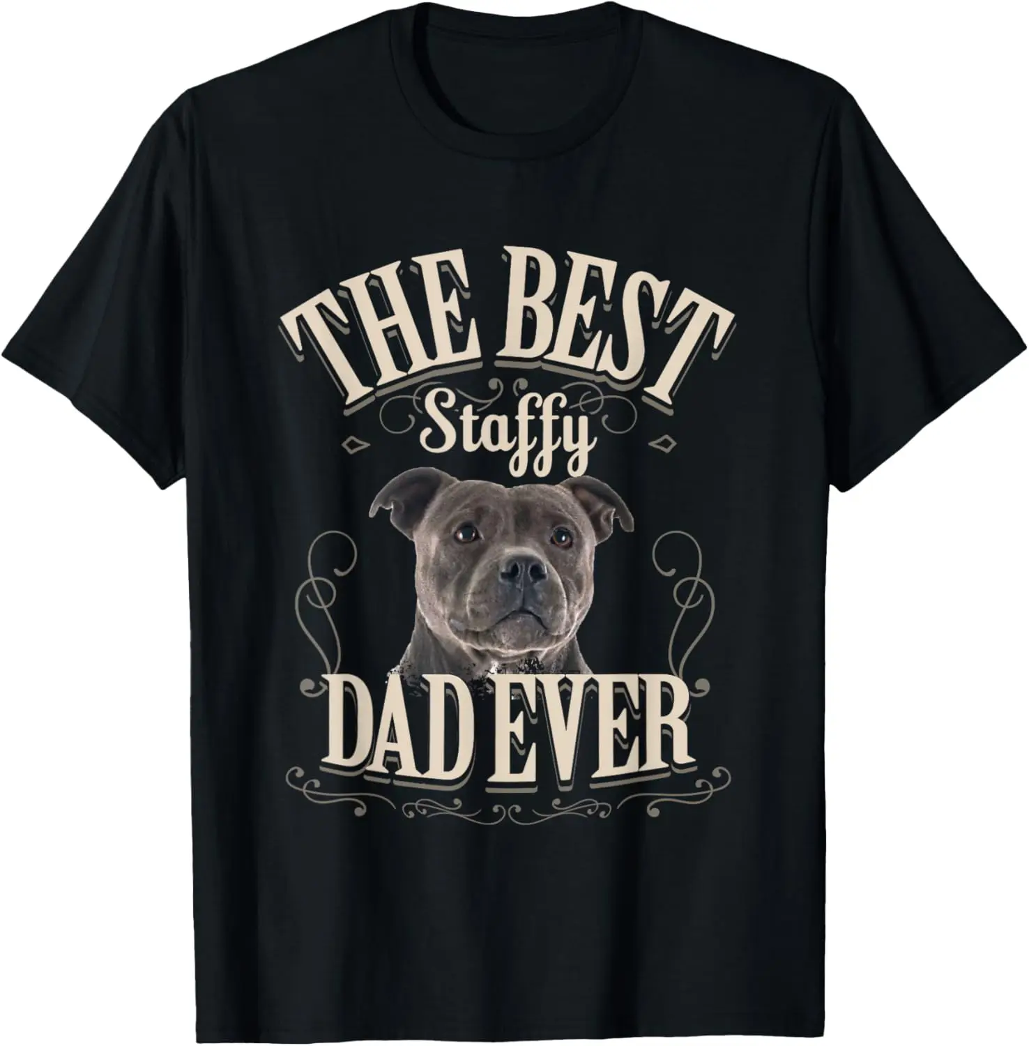 최고의 Staffy Dad Ever Funny Staffordshire Bull Terrier 선물 티셔츠