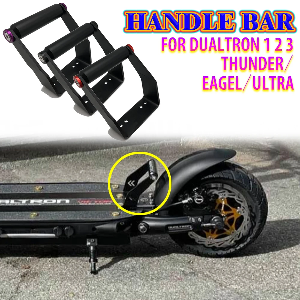 

Universal Handle New Handle Bar Rear Bracket Parts For Dualtron 1 2 3 Thunder Eagel Ultra Electric Scooter Modified Accessories