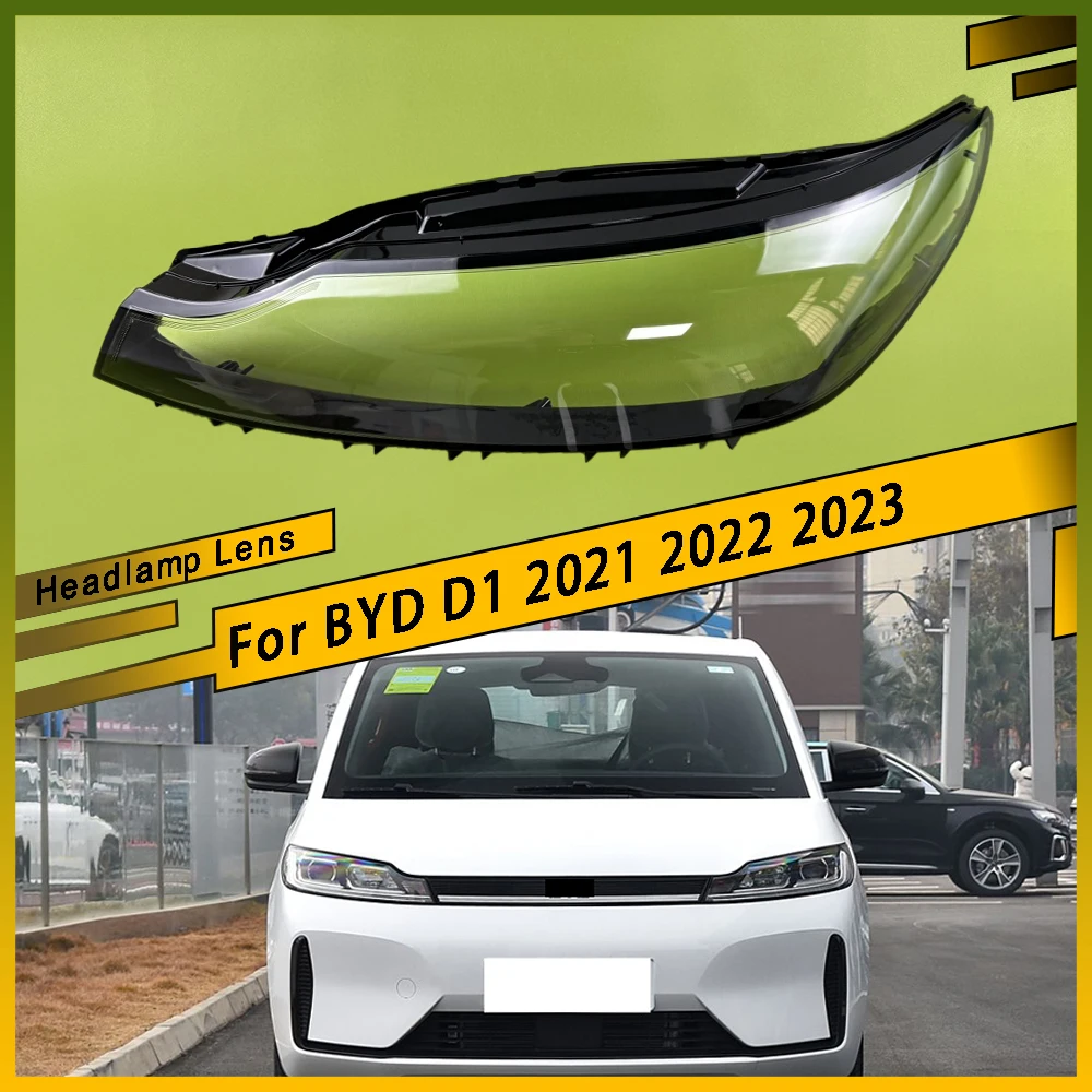 

For BYD D1 2021 2022 2023 Car Front Headlight Shell Transparent Lampshdade Plexiglass Headlamp Cover Replace Original Shade Lens