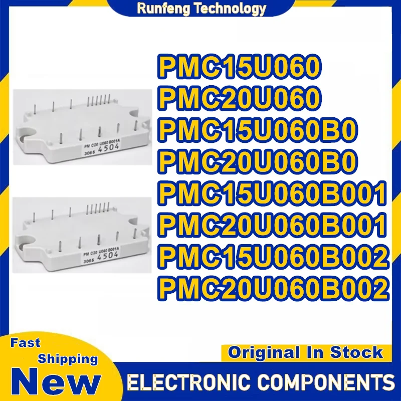 

PMC15U060 PMC20U060 PMC15U060B0 PMC20U060B0 PMC15U060B001 PMC20U060B001 PMC15U060B002 PMC20U060B002 New Original in stock