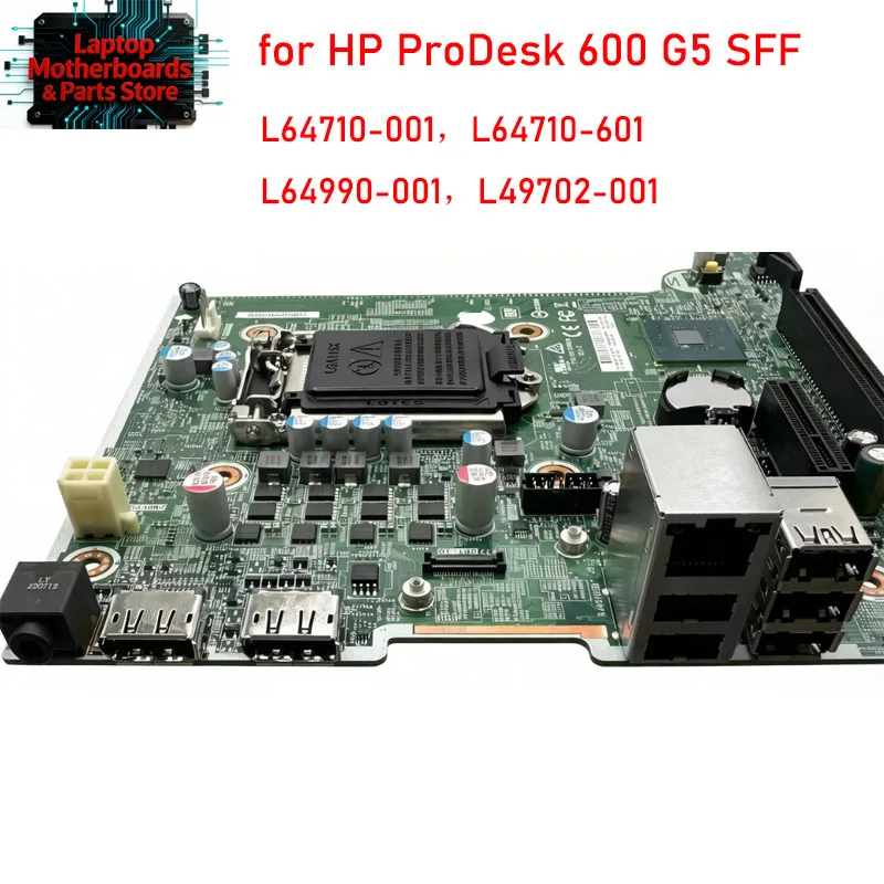 ML64710-001 For HP ProDesk 600 G5 SFF desktop motherboard FRU L64710-601 L64990-001 L49702-001 work 100% test