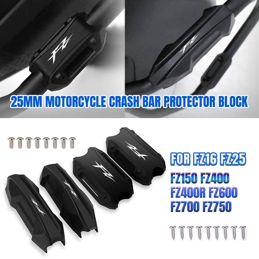 

Motor Bumper Engine Guard 25MM Protection Block Crash Bar Decorative FOR YAMAHA FZ16 FZ25 FZ150 FZ400 FZ400R FZ600 FZ700 FZ750