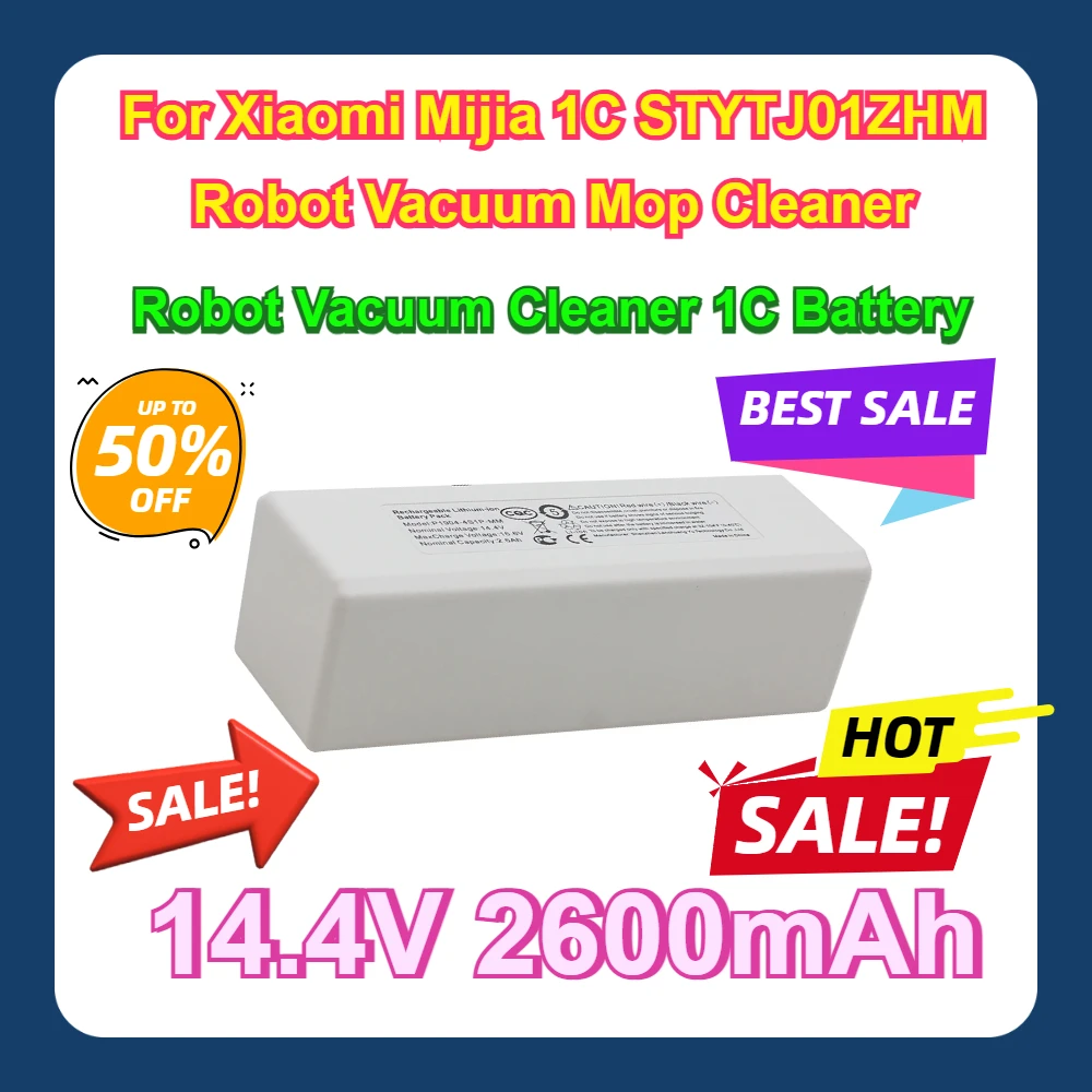 

For Xiaomi Mijia 1C STYTJ01ZHM Robot Vacuum Mop Cleaner 14.4V Battery 2600mAh Robot Vacuum Cleaner 1C Battery