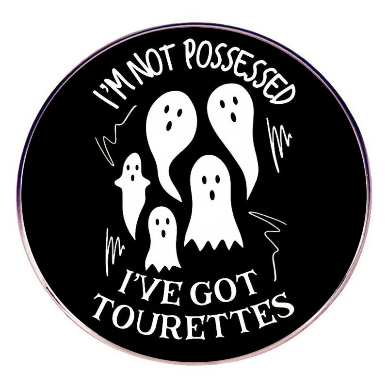 المينا طية صدر السترة شارة بروش ، أنا لا يمتلك ، شبح أنا لا يمتلك ، لقد حصلت على Tourettes ، تزيين المجوهرات #1