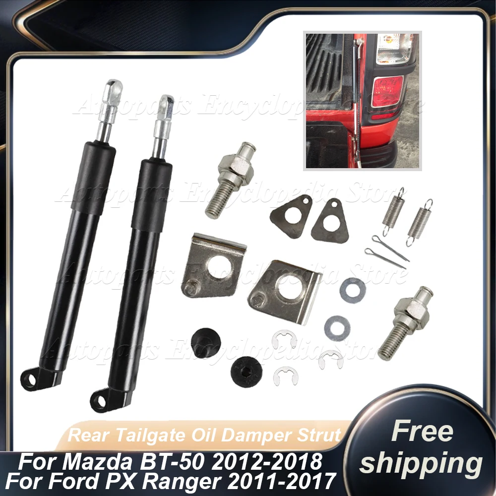 For Ford PX Ranger 2011-2017 For Mazda BT-50 2012 -2018 Auto Parts Car Steel Rear Tailgate Oil Damper Strut Slow Down Easy Up