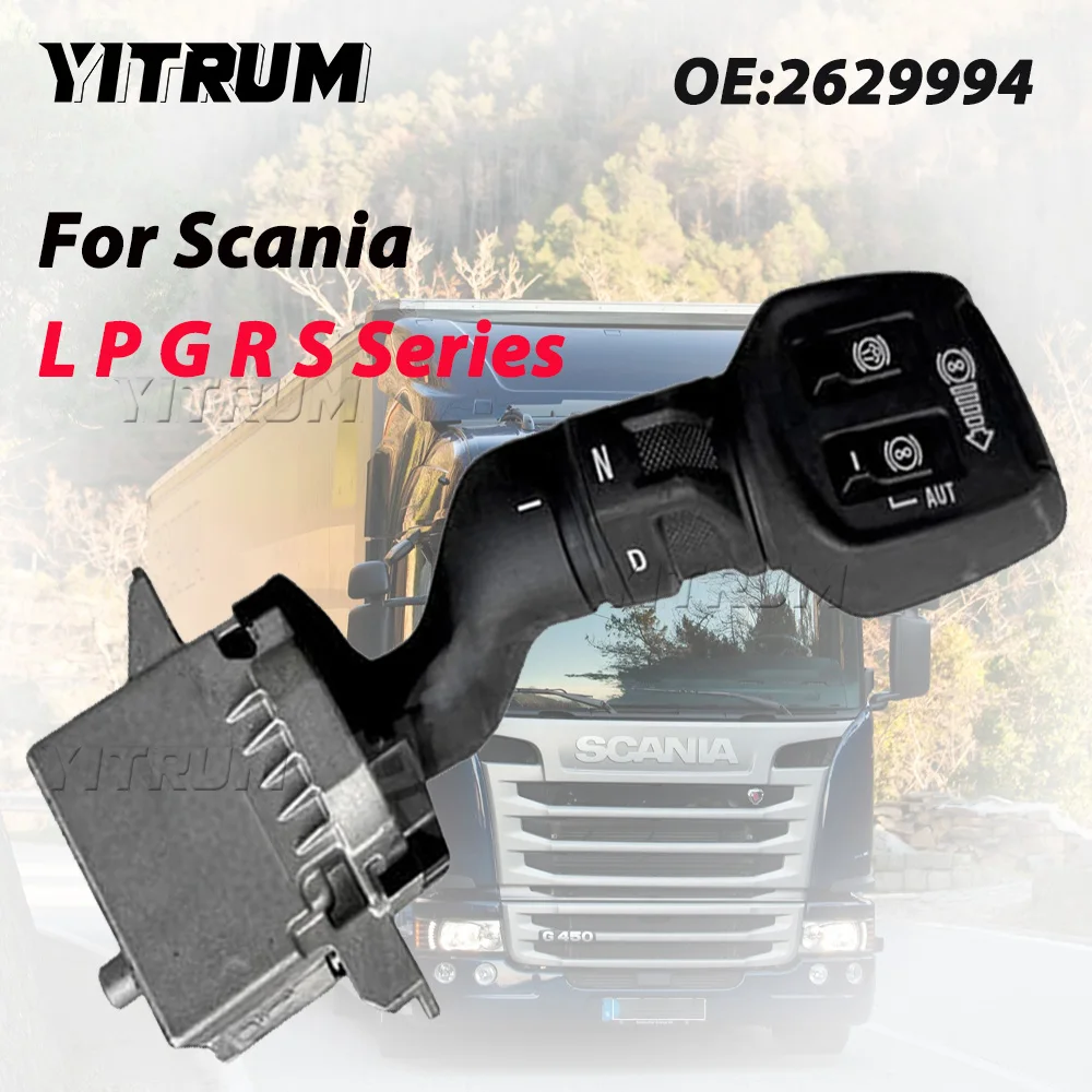 YITRUM Shift Switch Gear Selection 2040249 2040244 2629994 2629995 2433979 For Scania L P G R S Series-N30R