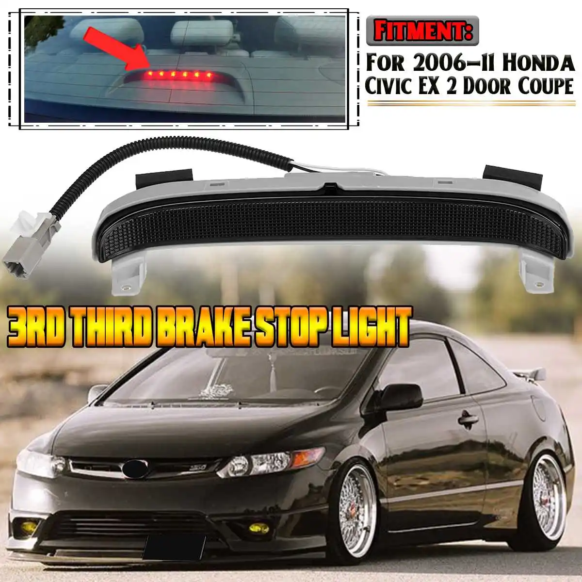 High Quality Rear High Level LED Third 3rd Brake Light For Honda For Civic EX Coupe 2006-2011 Rear Stop Light Signal Lamp