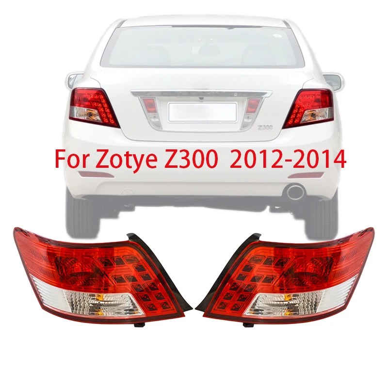 For Zotye Z300 2012 2013 2014 Rear Tail Light Reversing Light Brake Assembly Auto Parts Outside Taillight