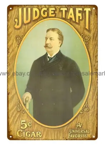 Judge Taft 5 cent Cigar metal tin sign indoor outdoor metal wall art tin sign