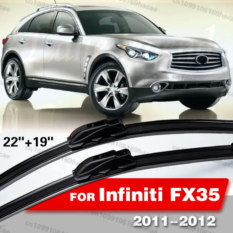 

1set Front Windshield Wiper Blades Windscreen Wipers For Infiniti FX35 2011-2012 Window Car Rain Brush 22"+19" Auto Accessories