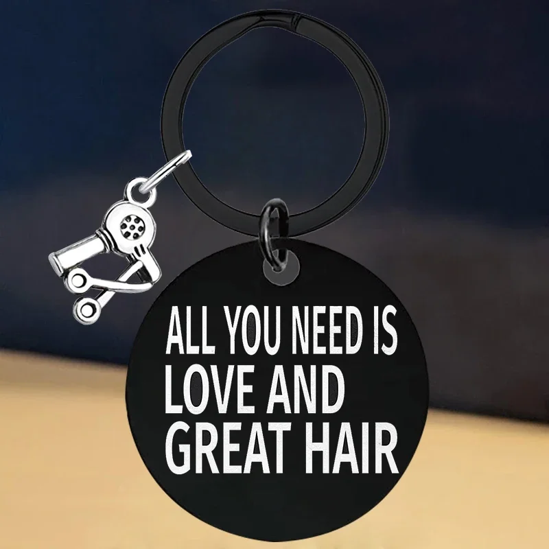 New Hair Stylist Keychain Hairdresser Gift Key Rings Barber Shop gift All You Need Is Love