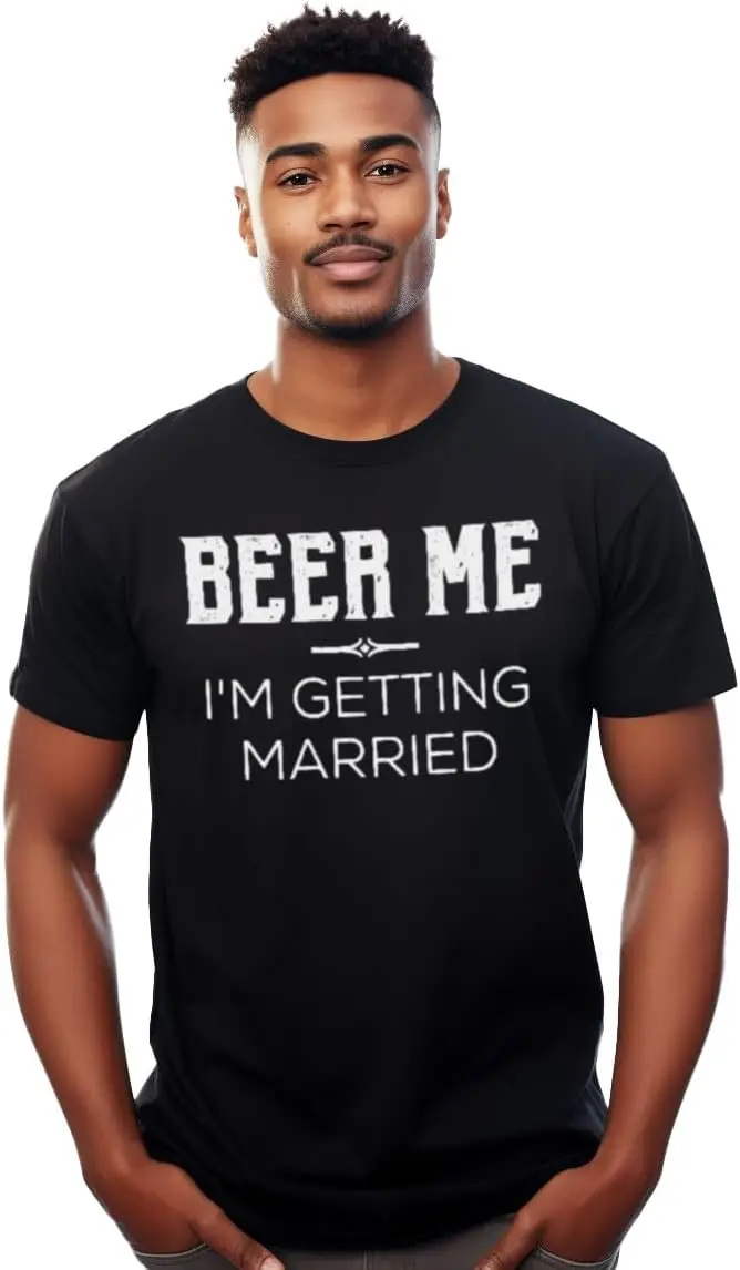 I'm Getting Married Groom Groomsmen Funny Bachelor Party Joke T-Shirt Beer Me