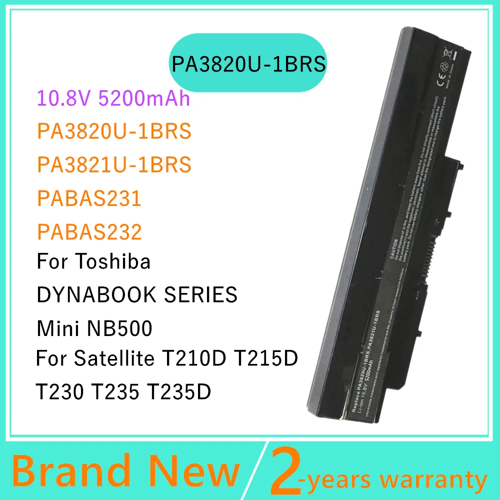 

Laptop battery pa3820u-1brs PA3821U PABAS231 PABAS232 for Toshiba Satellite T210D T235 T230 Mini NB500 NB520-10R NB505 Series