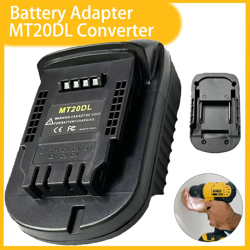 

Battery Adapter MT20DL Converter for Makita 18V Li-ion Battery to for Dewalt 18V/20V Li-ion Battery Adapter