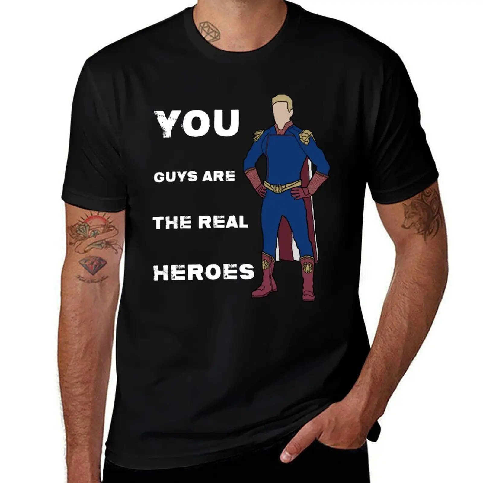 

(The T-Shirt graphic are shirt You shirts designer t guys t heroes the man real T-Shirt White boys) Homelander: