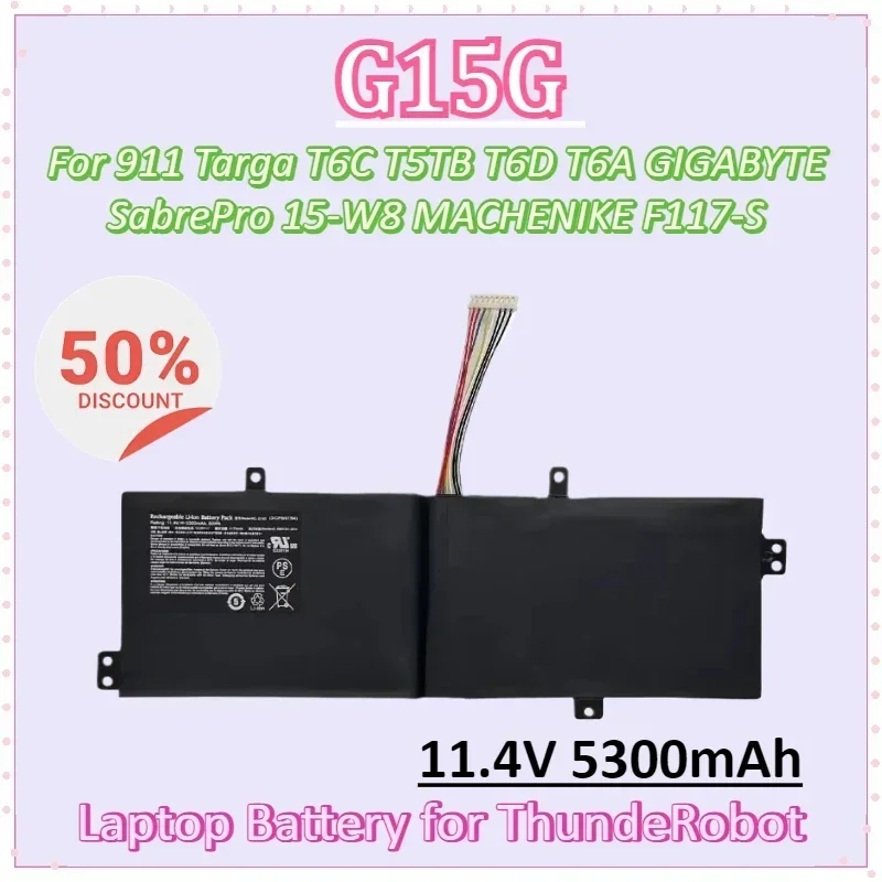 

G15G 11,4 В 5300 мАч 60 Втч аккумулятор для ноутбука ThundeRobot 911 Targa T6C T5TB T6D T6A GIGABYTE SabrePro 15-W8 MACHENIKE F117-S
