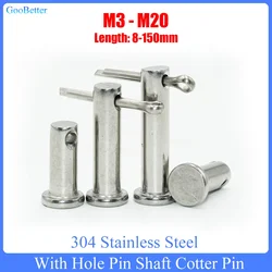 With Hole Pin Shaft Cotter Pin Set M3 M4 M5 M6 M8 M10 M12 M14 M16 M20 Stainless Steel Flat Head Cylindrical Pin Positioning Pin