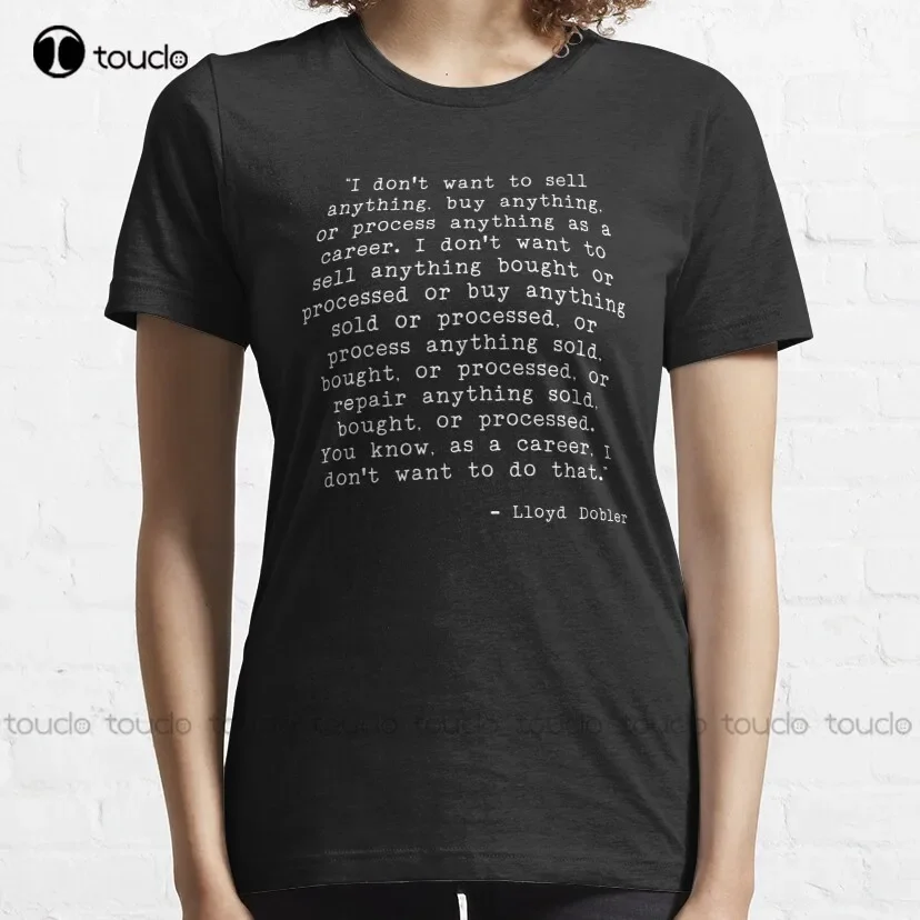 Career Choices by Lloyd Dobler say anything lloyd dobler john cusack T-Shirt dad shirts for men Custom aldult Teen unisex xs-5xl