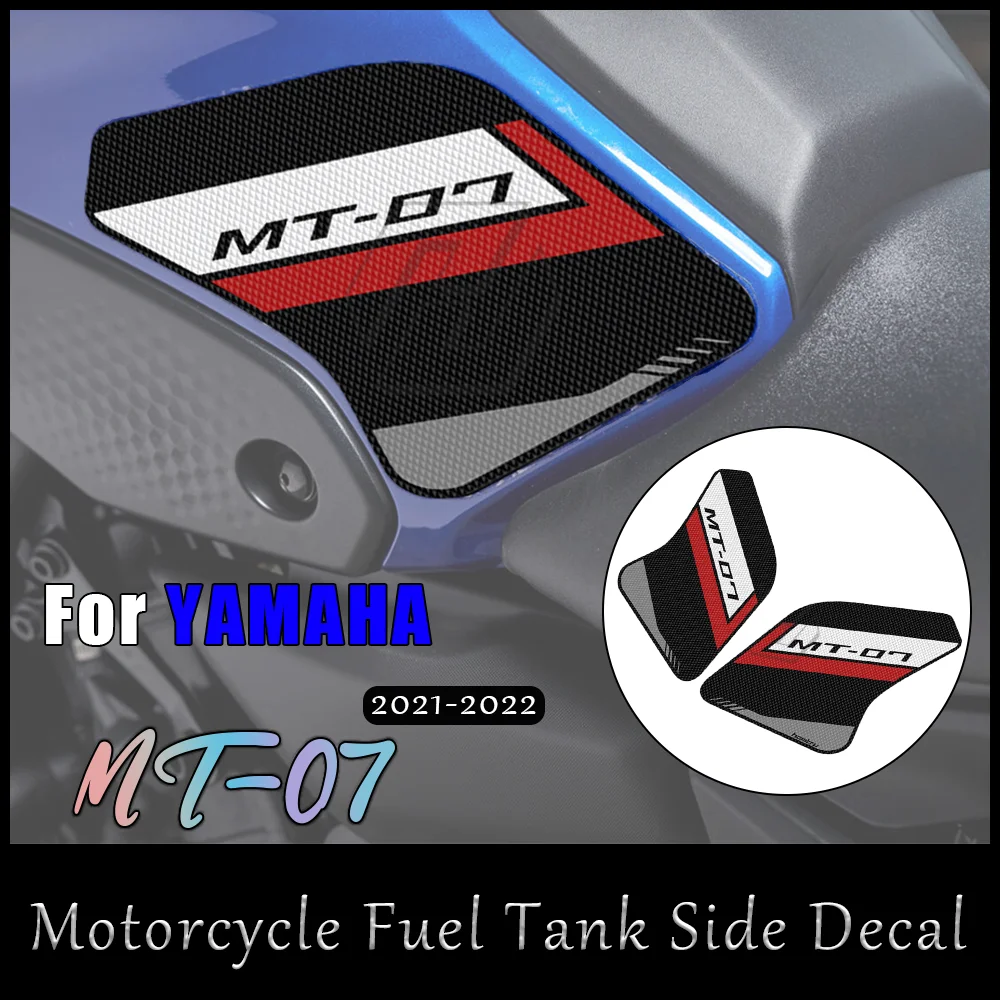 

Motorcycle Tank Pad For YAMAHA MT-07 MT07 2021-2022 Fuel Tank Side Sticks Knee Grip Mat Anti-slip Knee Grip Decals