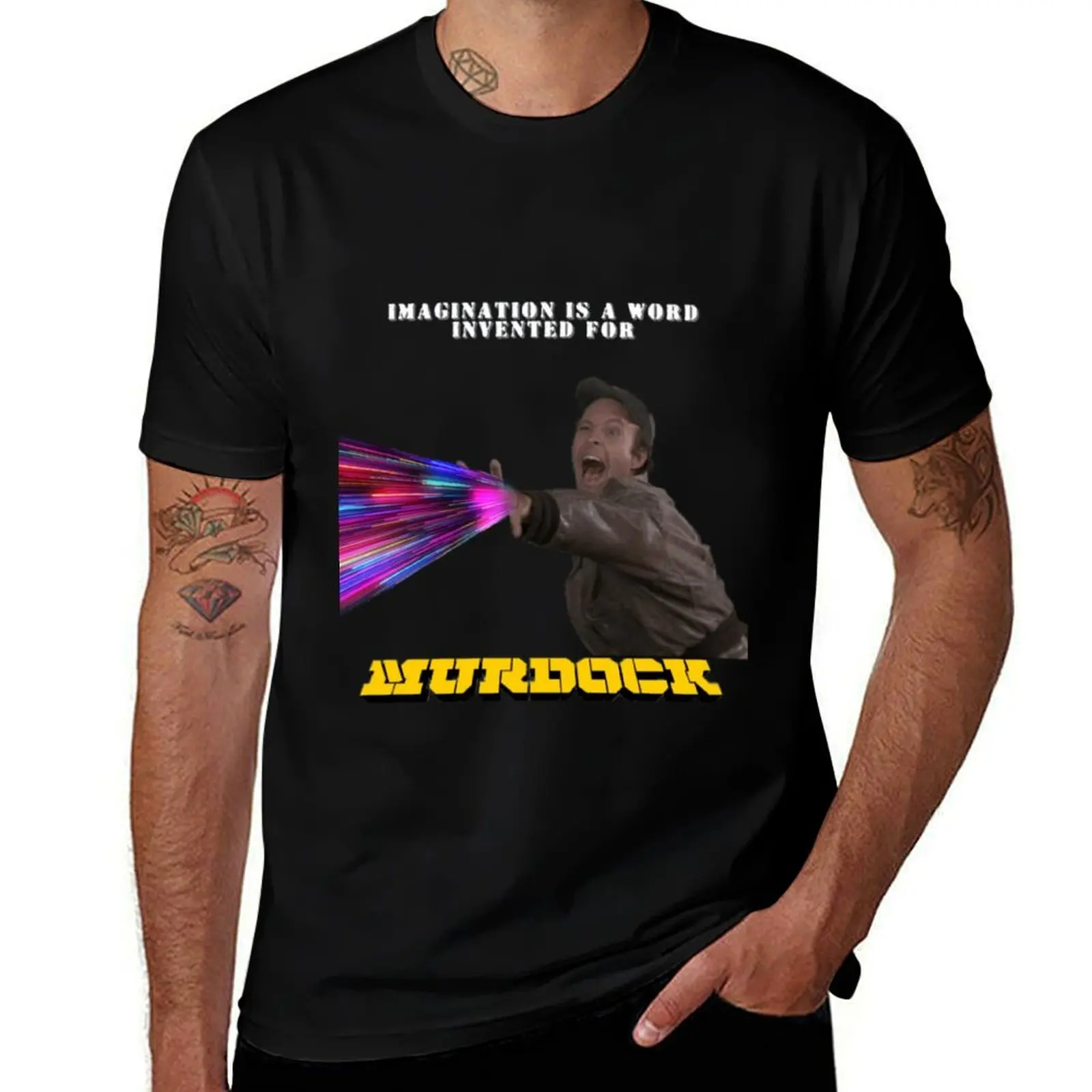 

Imagination is a word invented for Murdock T-Shirt t shirts with prints funny t shirts dark humor T-Shirt