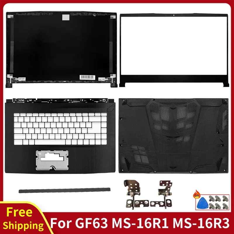 New For GF63 MS-16R1 MS-16R3 MS-16R5 LCD Rear Lid Back Cover Front Bezel Palmrest Bottom Case Hinge Computer Replace Accessories