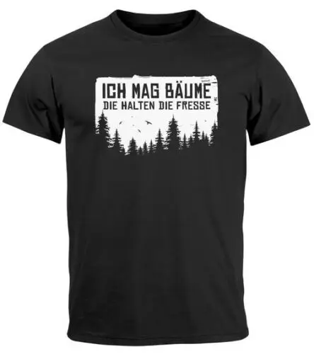 Herren T-Shirt mit Spruch lustig Ich mag Bäume Sarkasmus Ironie Wald Outdoor