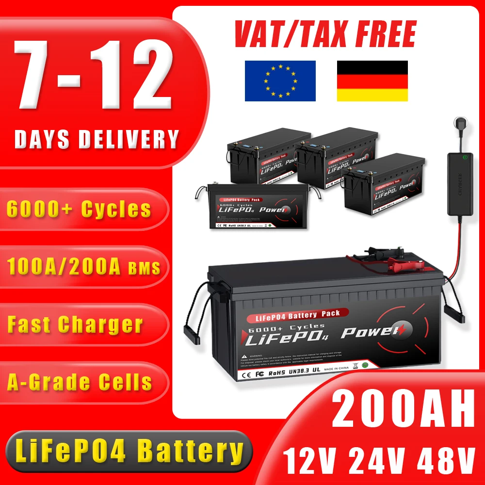 

New 12V 24V 48V 100Ah 200Ah LiFePO4 Battery Grade A 6000+ Deep Cycle Built-in BMS with Charger For Solar Storage Boat No Tax