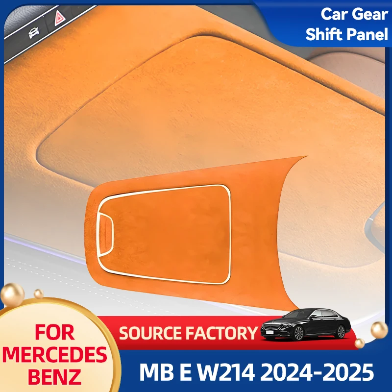 

Внутренние молдинги, итальянский верхний замшевый чехол на центральную консоль для Mercedes Benz MB E Class W214 2024 2025, автомобильная панель переключения передач, палка