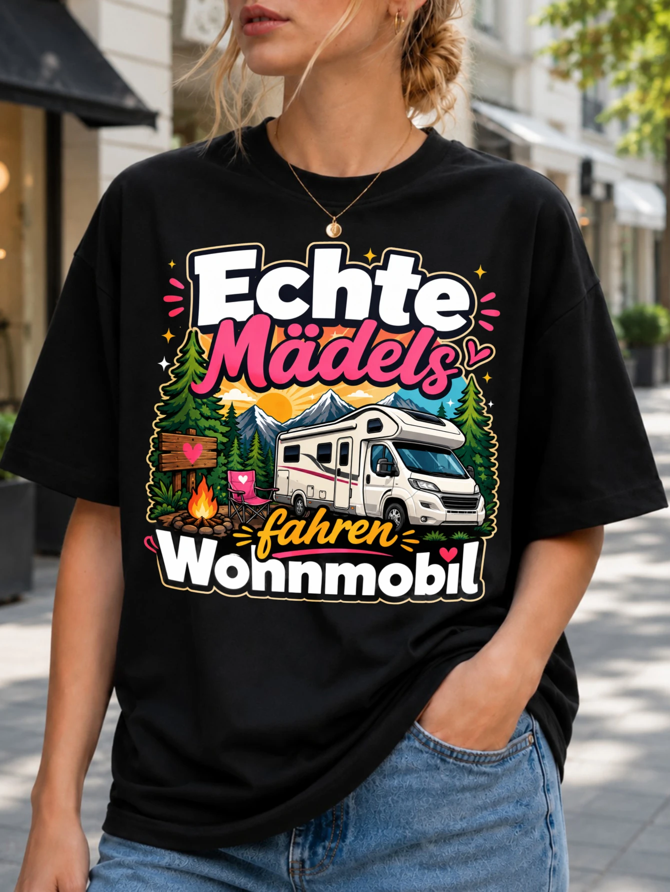 Echte Madels Fahren Wohnmobil camper vans mountains pine trees and adventure graphic  Unisex All  Unisex All T-Shirt