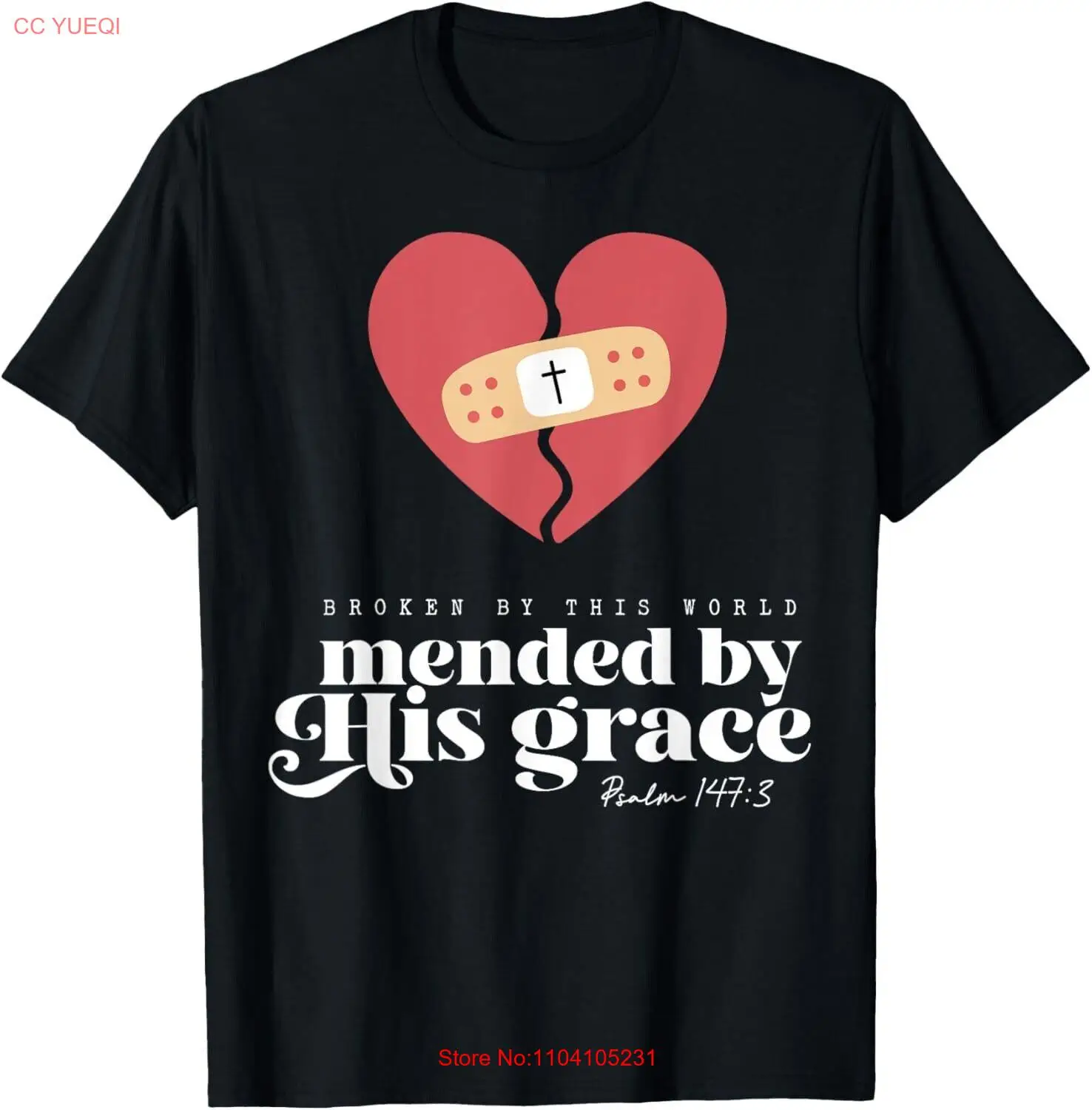 SALE Broken By This World Mended By His Grace T-Shirt S-5XL