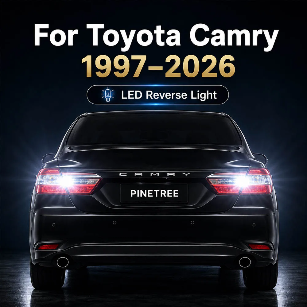 For Toyota Camry XV20 XV30 XV40 XV50 XV70 XV80 LE SE XLE XSE Hybrid 1997-2026 LED Reverse Lights Backup Lamps Car Accessories
