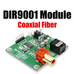 DIR9001 Fiber Coaxial Receiver Module SPDIF to I2S Sample rate 24bit 96Khz Dedicated for DAC coaxial RCA, optical fiber