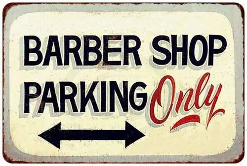 Patisaner Metal Sign Barber Shop Parking Only Vintage Look 8x12 inch