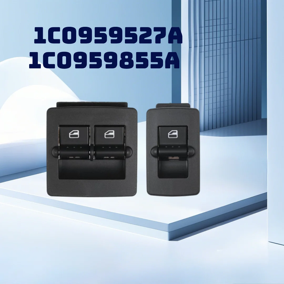 

Good Quality New 1C0959527A 1C0959855A Power Window Switch For Volkswagen Beetle 1998-2010 1C0959527A1C0959855