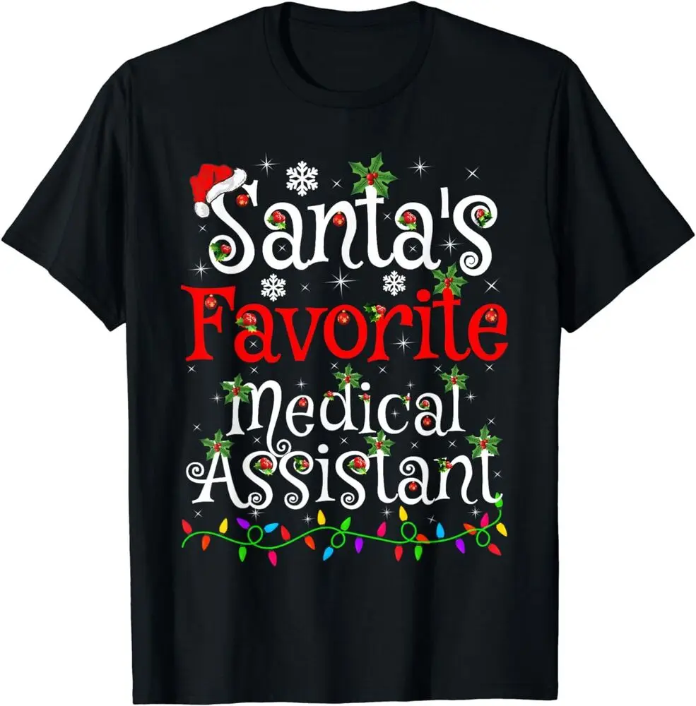 NEW Xmas Lighting Santa's Favorite Medical Assistant Christmas Tee T-Shirt  Cotton Luxury brand vintage oversized