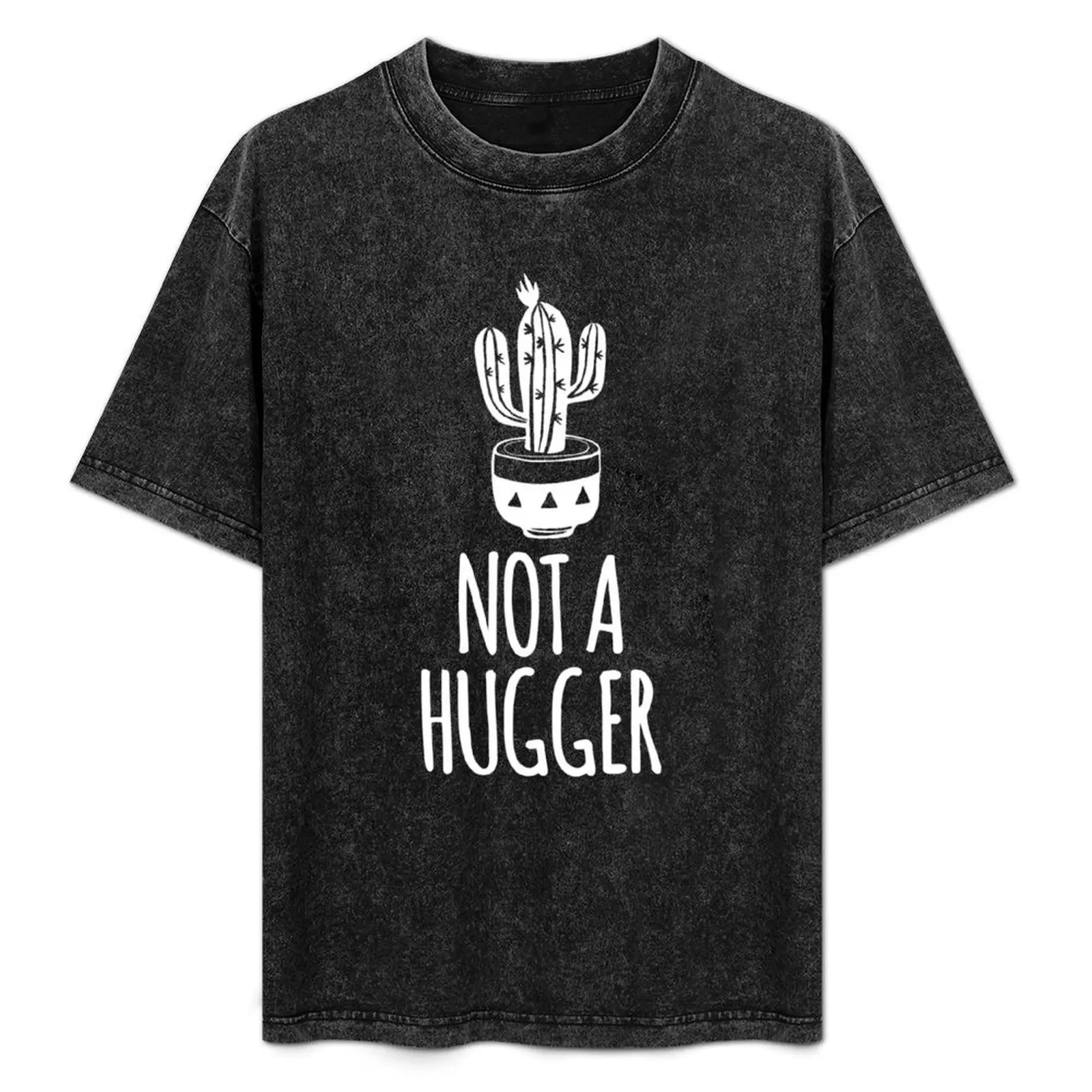 Not a hugger funny cactus T-Shirt tees man clothes mens graphic t-shirts hip hop